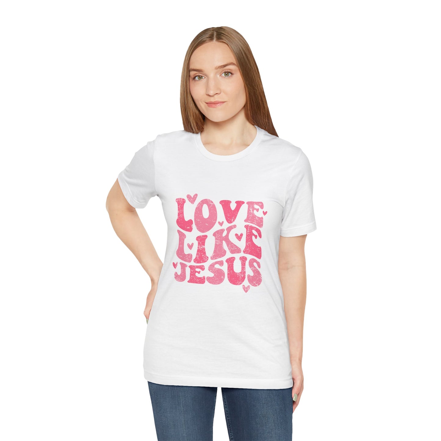 Love Like Jesus Valentine's Day Unisex Jersey Short Sleeve Tee