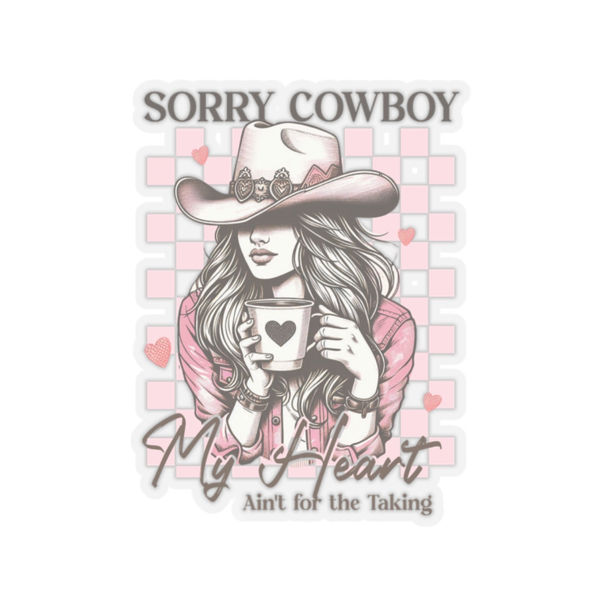 Sorry Cowboy Kiss-Cut Stickers