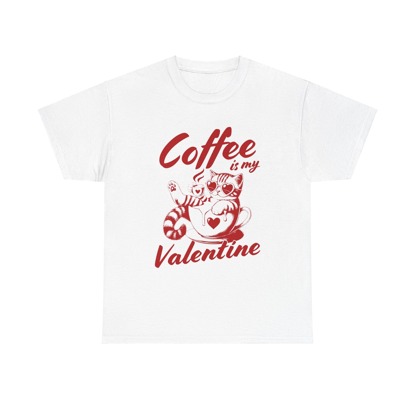 Coffee is my Valentine Unisex Heavy Cotton Tee