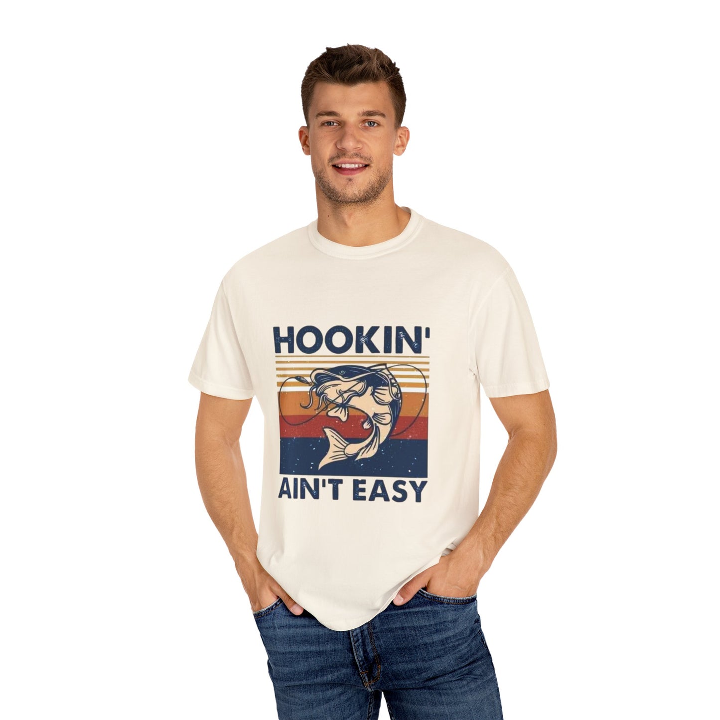 Hookin' Ain't Easy Unisex Garment-Dyed T-shirt