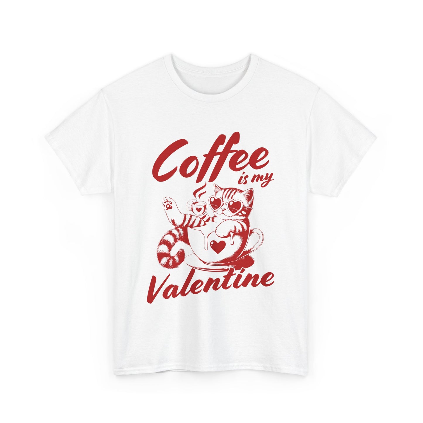 Coffee is my Valentine Unisex Heavy Cotton Tee