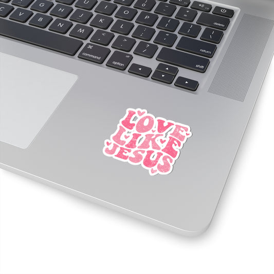 Love Like Jesus Kiss-Cut Stickers