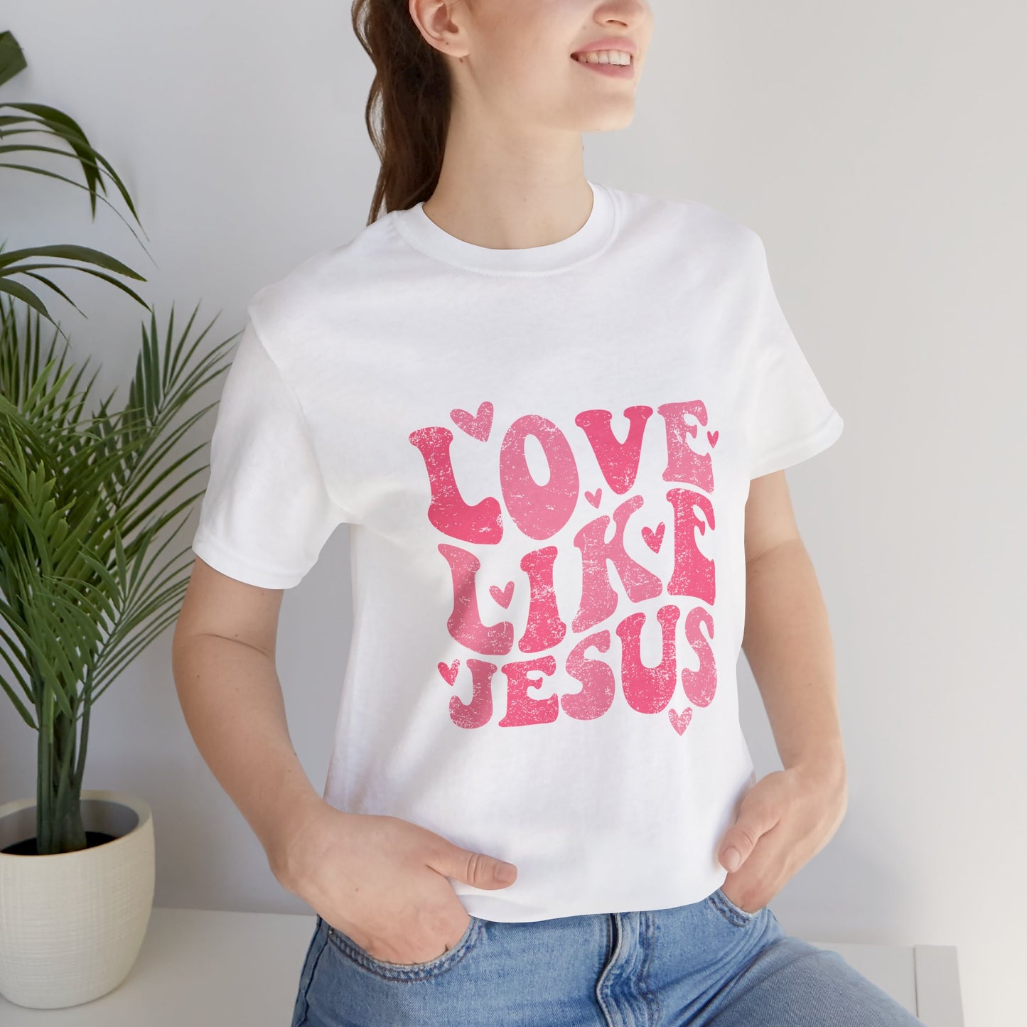 Love Like Jesus Valentine's Day Unisex Jersey Short Sleeve Tee