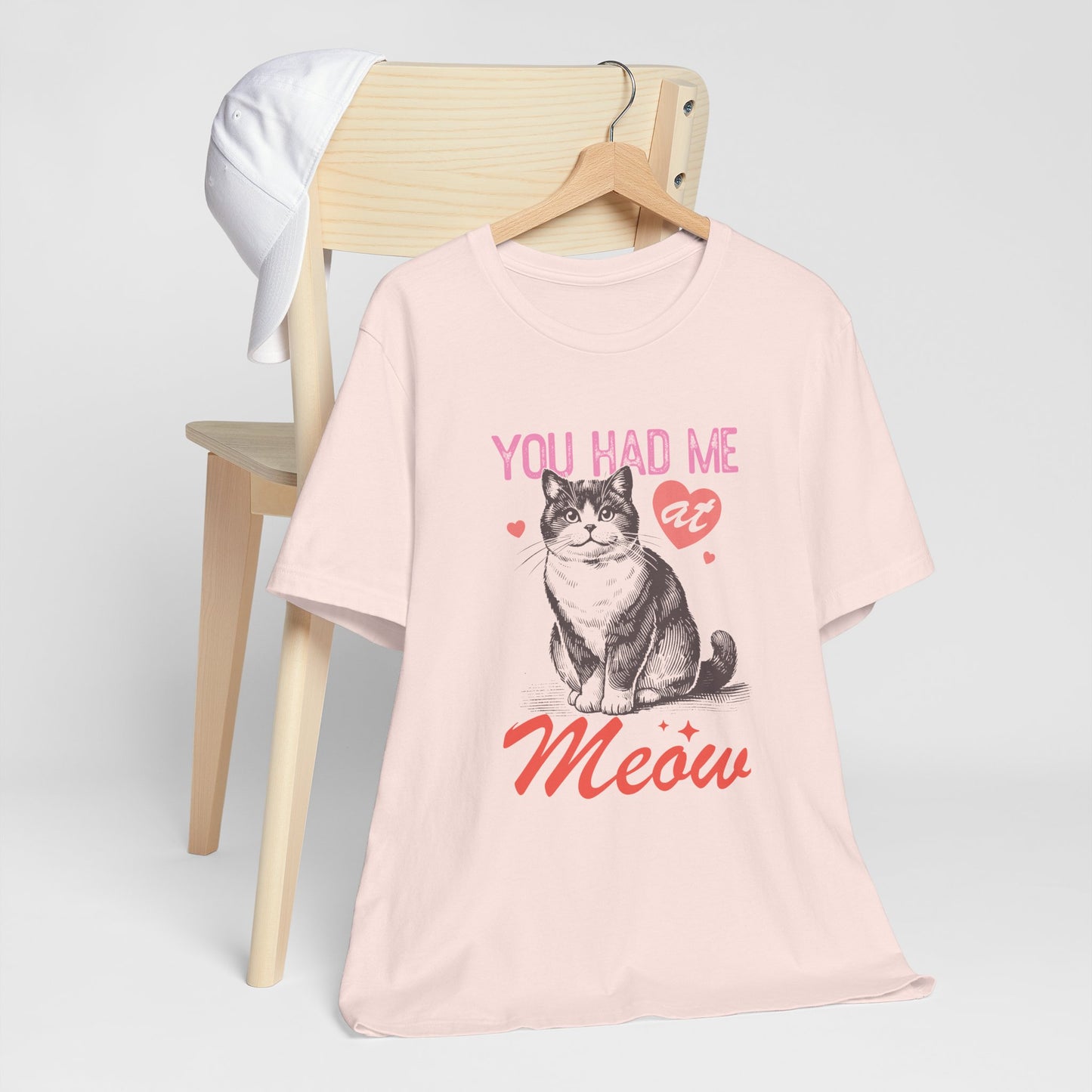 You Had Me At Meow Unisex Jersey Short Sleeve Tee