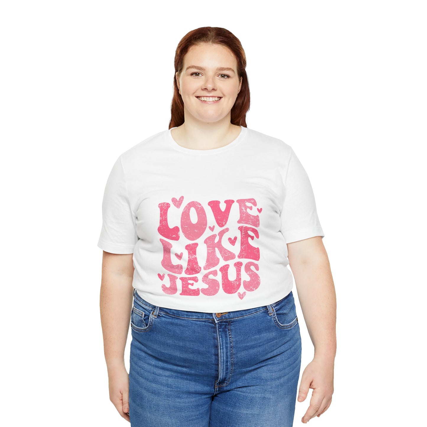 Love Like Jesus Valentine's Day Unisex Jersey Short Sleeve Tee