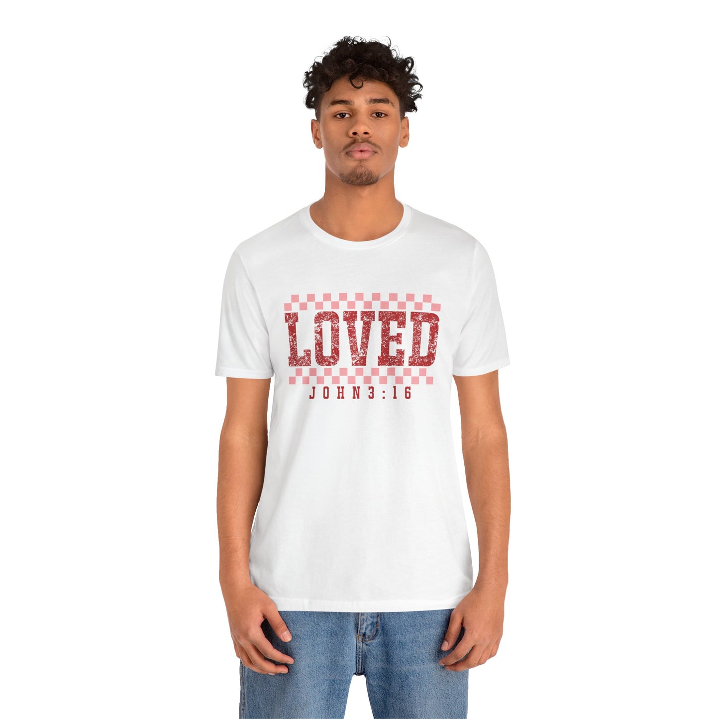 Loved , John 3:16  Unisex Jersey Short Sleeve Tee