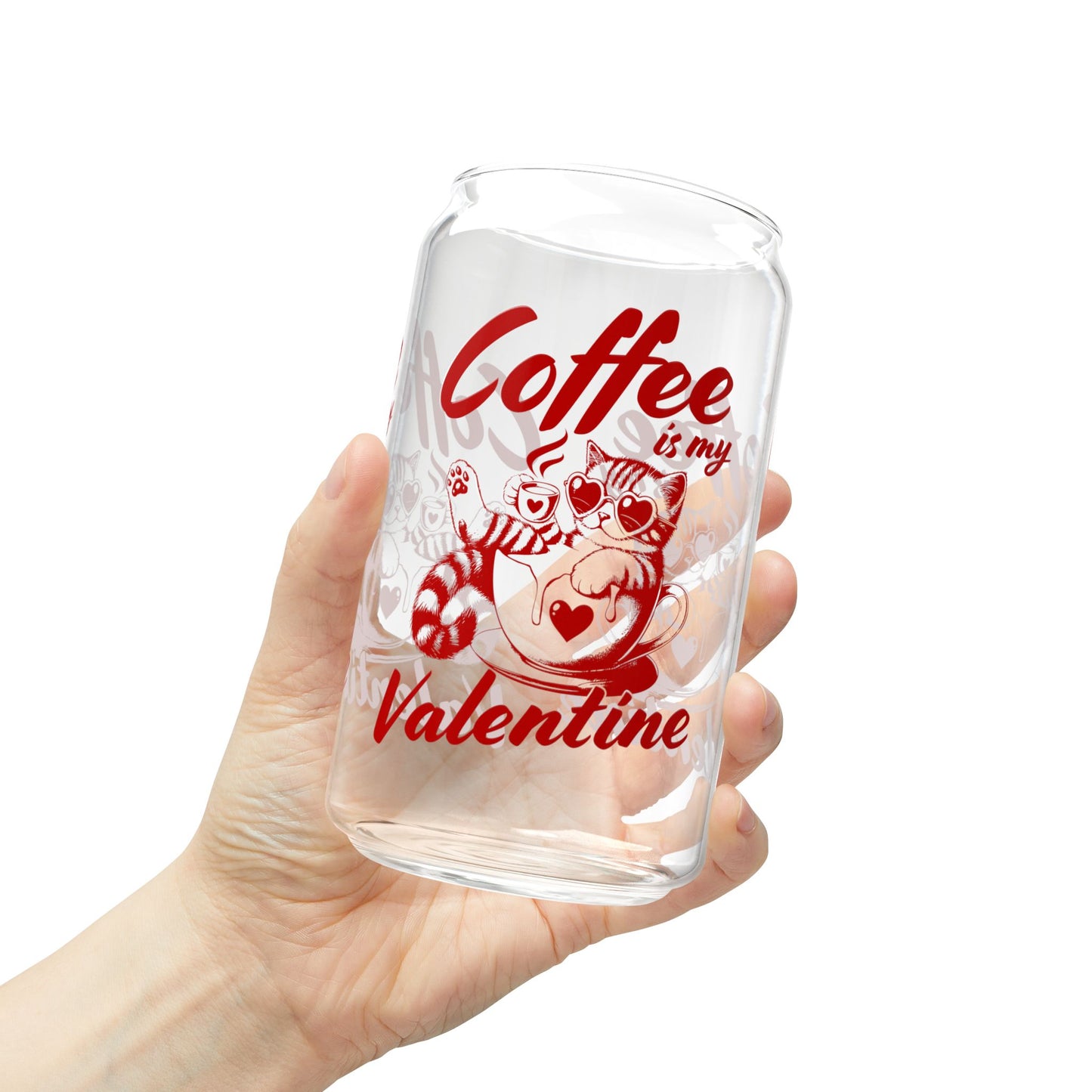 Coffee is my Valentine Sipper Glass, 16oz